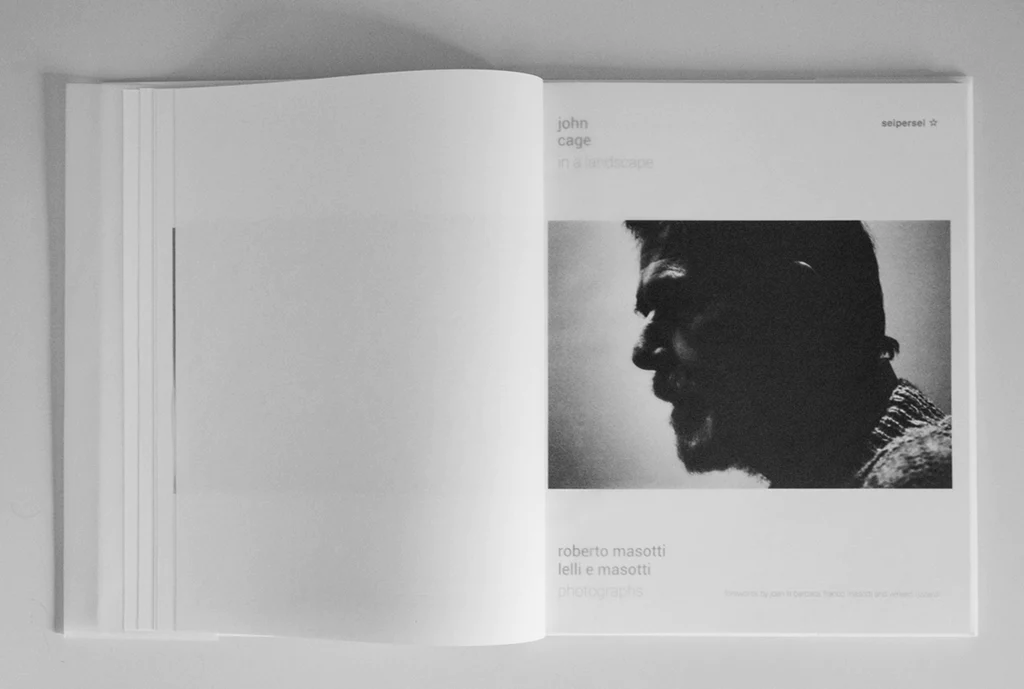 John Cage, In a landscape — Roberto Masotti, Lelli e Masotti - immagine 4